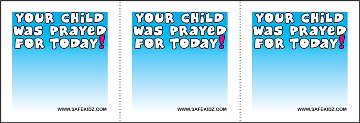 "Your Child Was Prayed For Today" Stickers - Pack of 200 